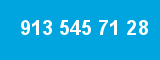 913 545 71 28